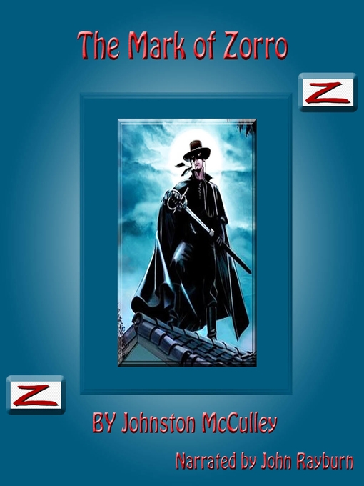 Title details for The Mark of Zorro by Johnston McCulley - Available